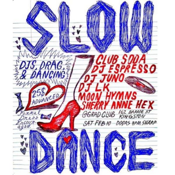 Slow Dance! Doors, Dancing and DJs at 8pm sharp. Formal dress encouraged (but not necessary)